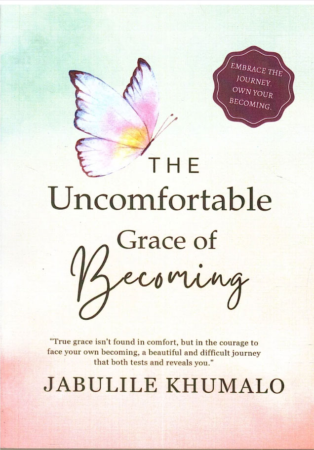 The Uncomfortable Grace of Becoming